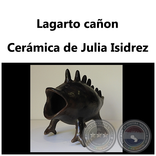Lagarto cañon - Cerámica de Julia Isidrez